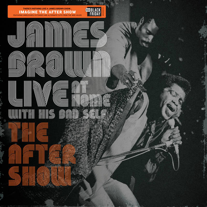 James Brown - Live At Home With His Bad Self The After Show - LP