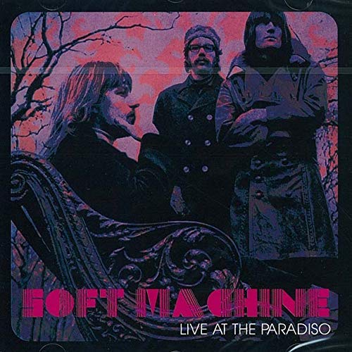 Soft Machine - Live At The Paradiso - CD