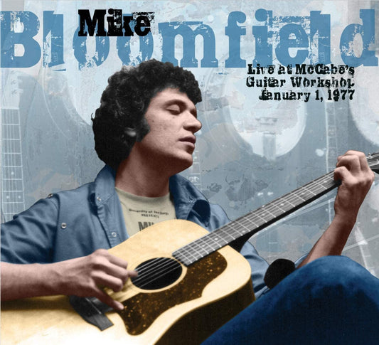 Mike Bloomfield - Live At McCabe's Guitar Workshop - CD