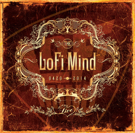 The LoFi Mind - 0420-2014 Live - CD