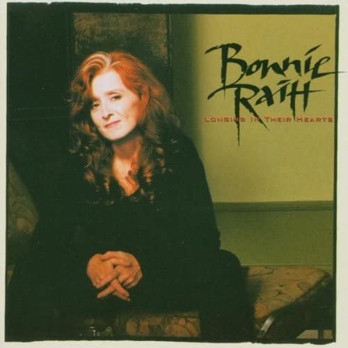 Bonnie Raitt – Longing In Their Hearts - USED CD