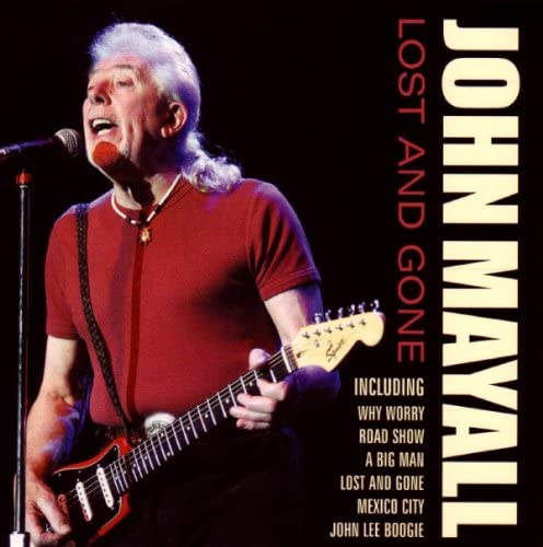 John Mayall – Lost And Gone - USED CD
