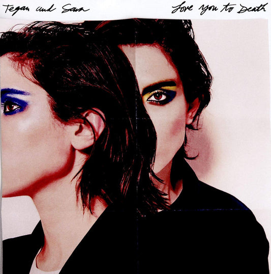 Tegan and Sara - Love You To Death - CD