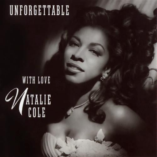 Natalie Cole – Unforgettable With Love - USED CD