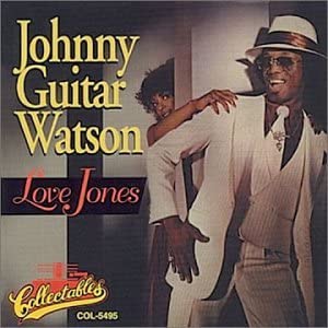 Johnny Guitar Watson – Love Jones - USED CD