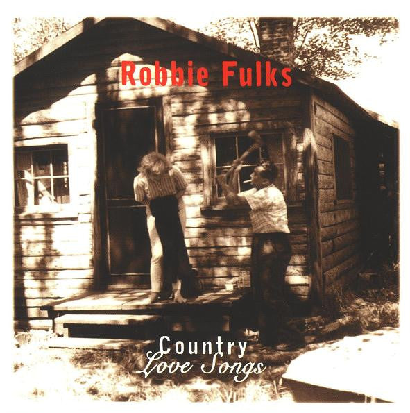 Robbie Fulks – Country Love Songs - USED CD