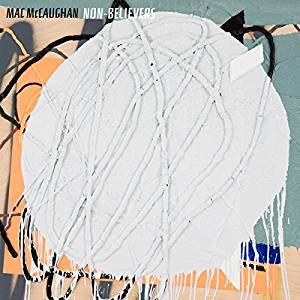 Mac McCaughan - Non-Believers - CD