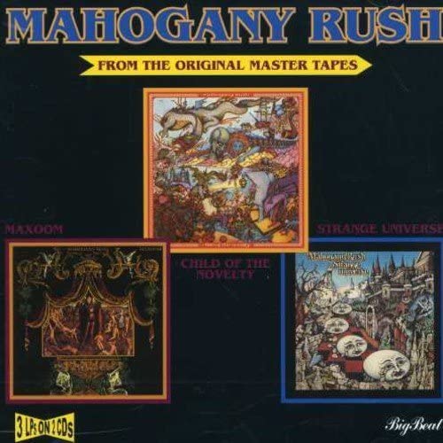 2CD - Mahogany Rush - Child Of/Maxoom/Strange Universe