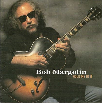 Bob Margolin – Hold Me To It - USED CD