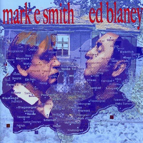 Mark E Smith / Ed Blaney - Smith And Blaney - CD
