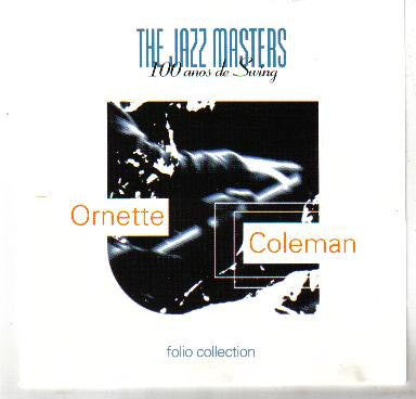 Ornette Coleman – The Jazz Masters - 100 Años De Swing - USED CD
