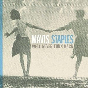 Mavis Staples – We'll Never Turn Back - USED CD