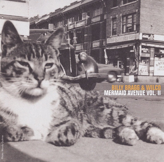 Billy Bragg & Wilco – Mermaid Avenue Vol. II - USED CD
