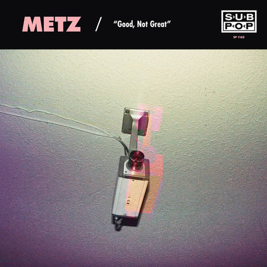 Metz / Mission Of Burma – Good, Not Great / Get Off - 7"