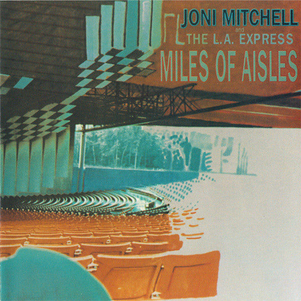 Joni Mitchell And The L.A. Express – Miles Of Aisles - USED CD