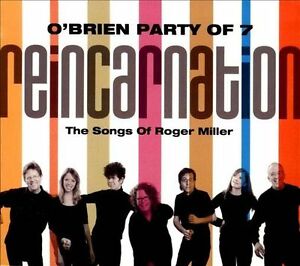 O'Brien Party Of 7 - Reincarnation Songs Of Roger Miller - CD