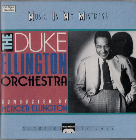 Duke Ellington Orchestra – Music Is My Mistress - USED CD