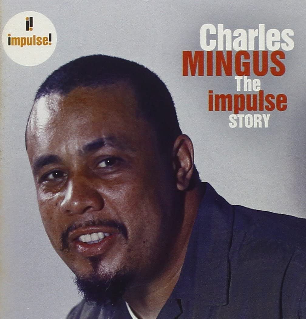 Charles Mingus - The Impulse Story - CD