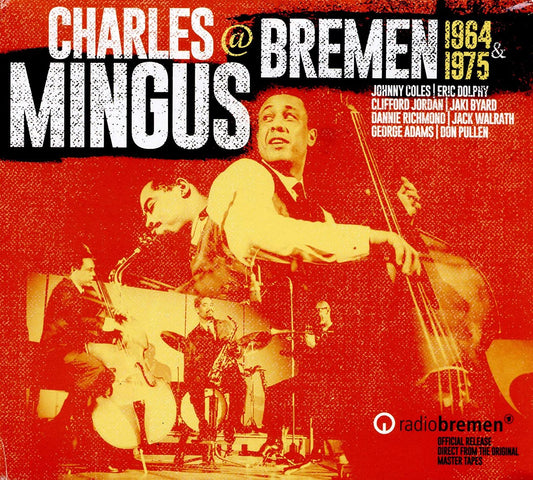 Charles Mingus - @ Bremen 1964 & 1975 4CD