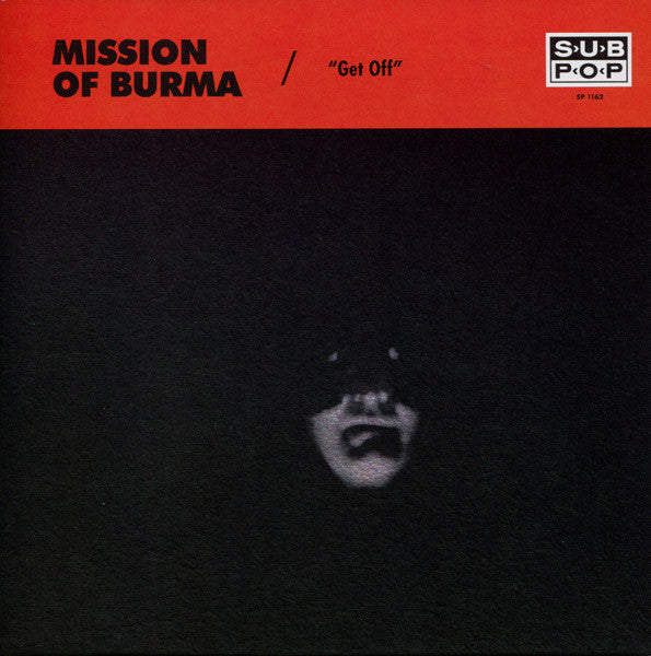 Metz / Mission Of Burma – Good, Not Great / Get Off - 7"