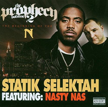 Statik Selektah Featuring: Nasty Nas ‎– The Prophecy Volume 2 (The Beginning Of The N) - CD