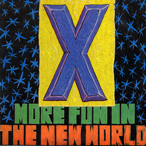 X - More Fun In The New World- CD