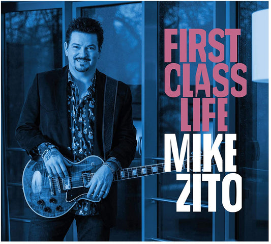 Mike Zito - First Class Life - CD