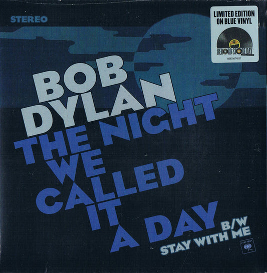 Bob Dylan – The Night We Called It A Day - 7"