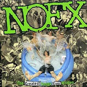 CD - NOFX - The Greatest Songs Ever Written (By Us)
