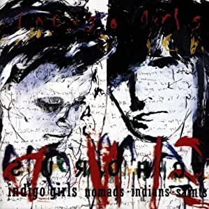 Indigo Girls - Nomads Indians Saints - USED CD