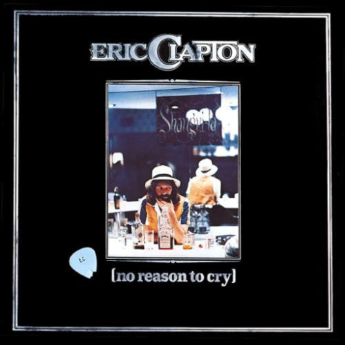 Eric Clapton – No Reason To Cry - USED CD