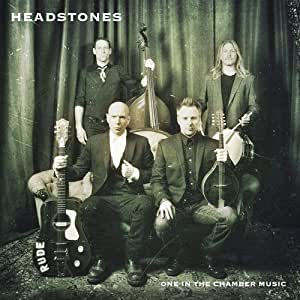 Headstones - One In The Chamber Music - CD