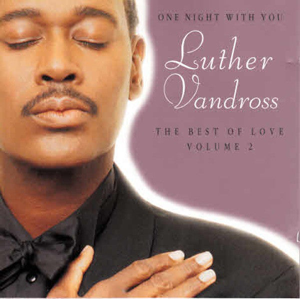 Luther Vandross ‎– One Night With You - The Best Of Love Volume 2 - USED CD