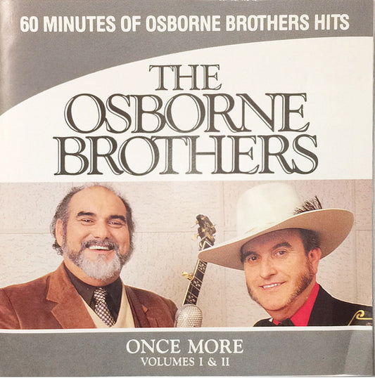 The Osborne Brothers – Once More With The Osborne Brothers Volumes I & II - USED CD