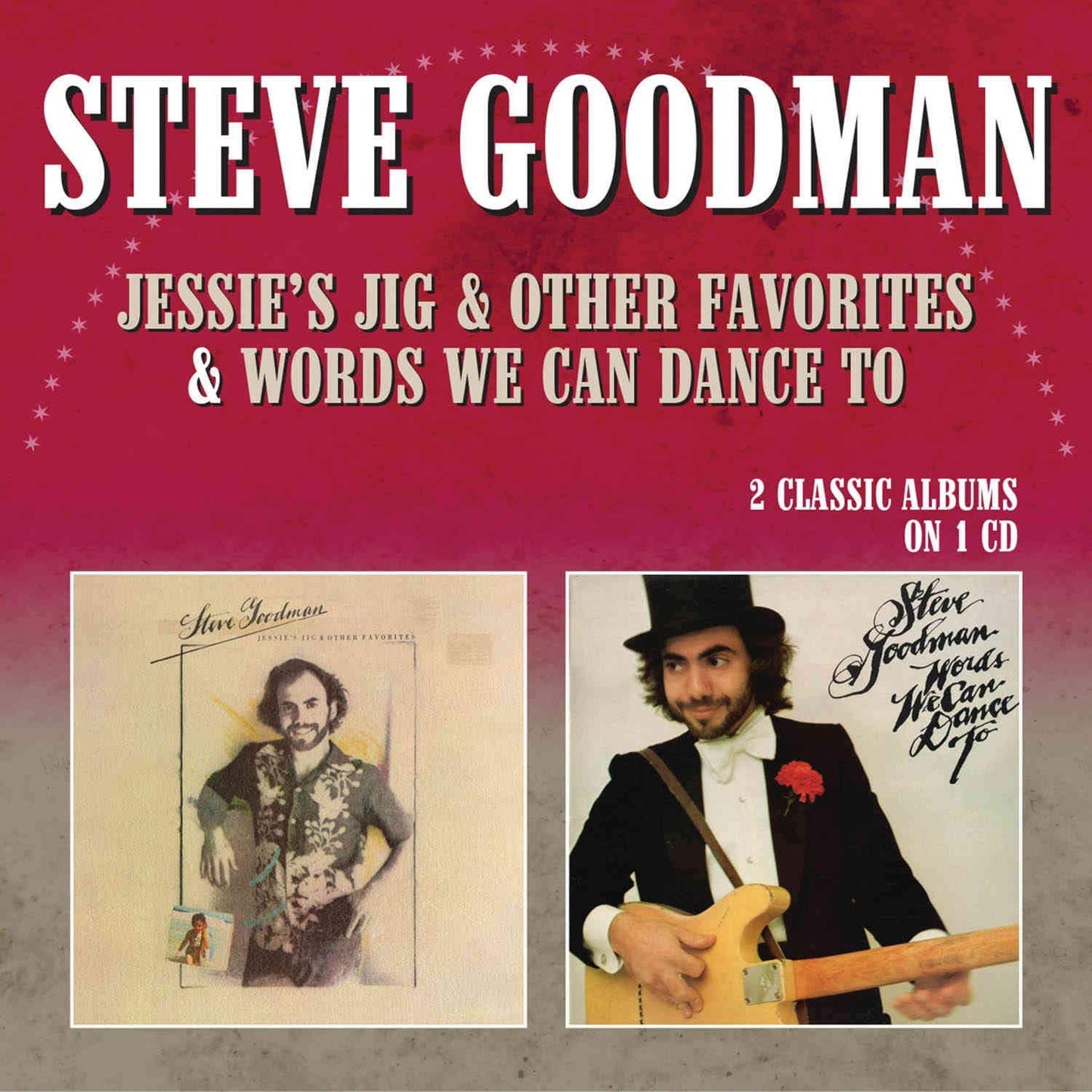 Steve Goodman - Jessie's Jig / Words We Can Dance To - CD