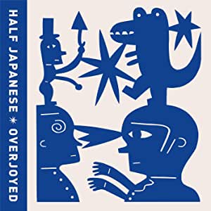 Half Japanese - Overjoyed - CD