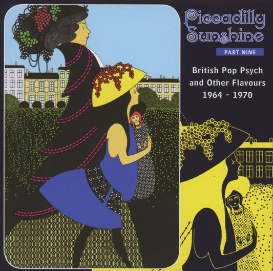 Piccadilly Sunshine Part Nine: British Pop Psych And Other Flavors 1964-1970 - CD
