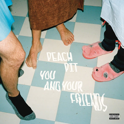 LP - Peach Pit – You And Your Friends