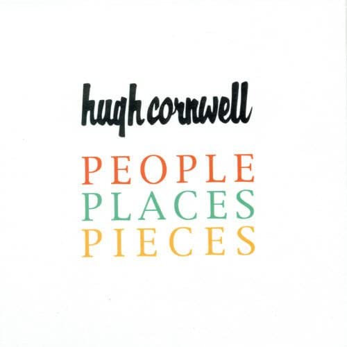 Hugh Cornwell - People Place Pieces - 3CD