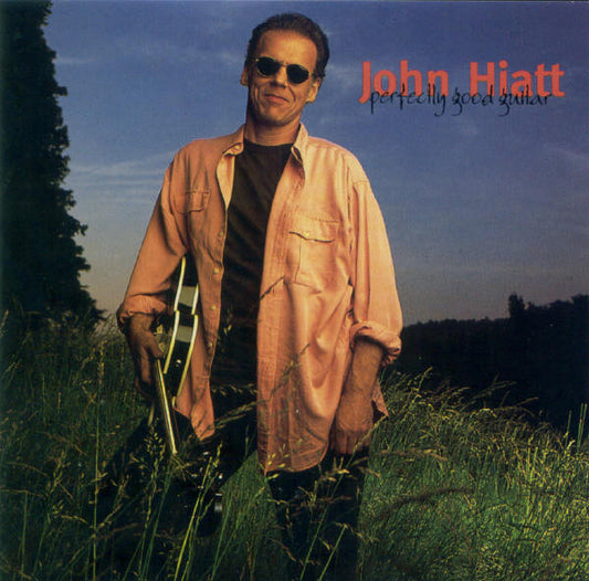 John Hiatt – Perfectly Good Guitar - USED CD