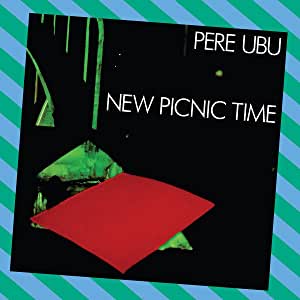 Pere Ubu - New Picnic Time - CD