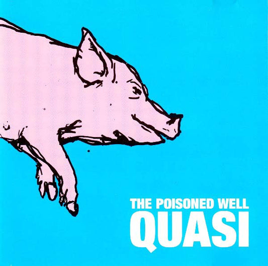 Quasi – The Poisoned Well - USED CD