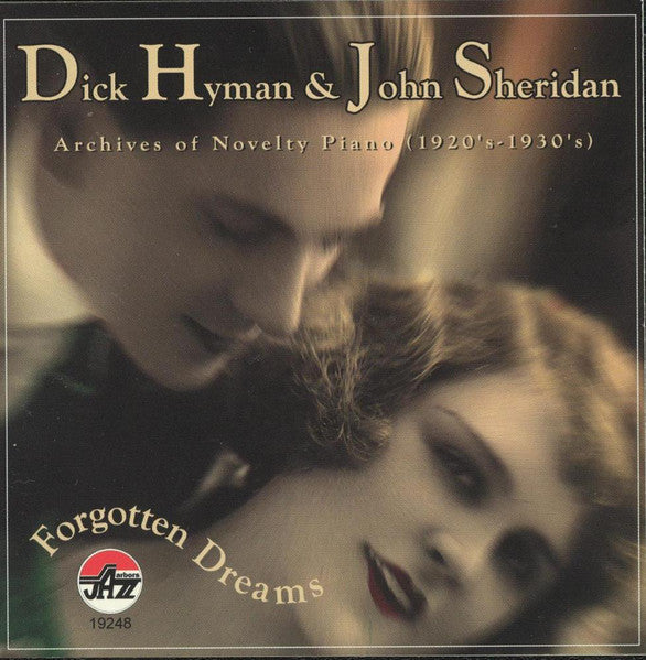 Dick Hyman and John Sheridan – Forgotten Dreams - USED CD