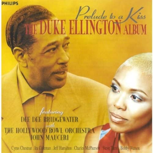 Dee Dee Bridgewater, Hollywood Bowl Orchestra, John Mauceri – Prelude To A Kiss. The Duke Ellington Album - USED CD