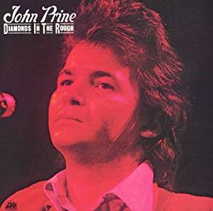 John Prine - Diamonds In the Rough - LP