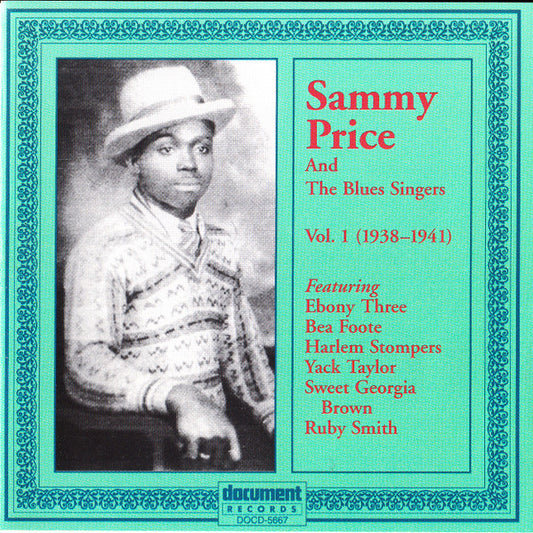 Sammy Price – Sammy Price And The Blues Singers - Vol. 1 (1938-1941) - USED CD