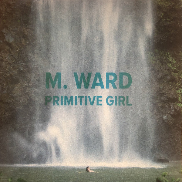 M. Ward – Primitive Girl - 7"