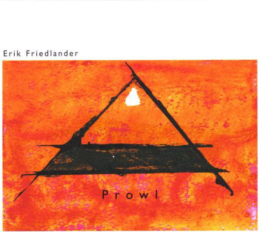 Erik Friedlander – Prowl - USED CD