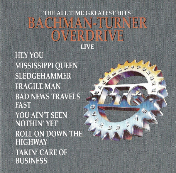 Bachman-Turner Overdrive – The All Time Greatest Hits Live - USED CD