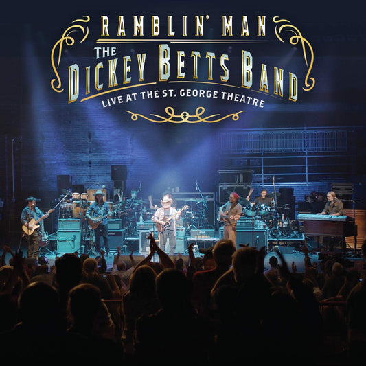 Dickey Betts Band - Ramblin' Man Live At The St. George Theatre - CD/BLURAY